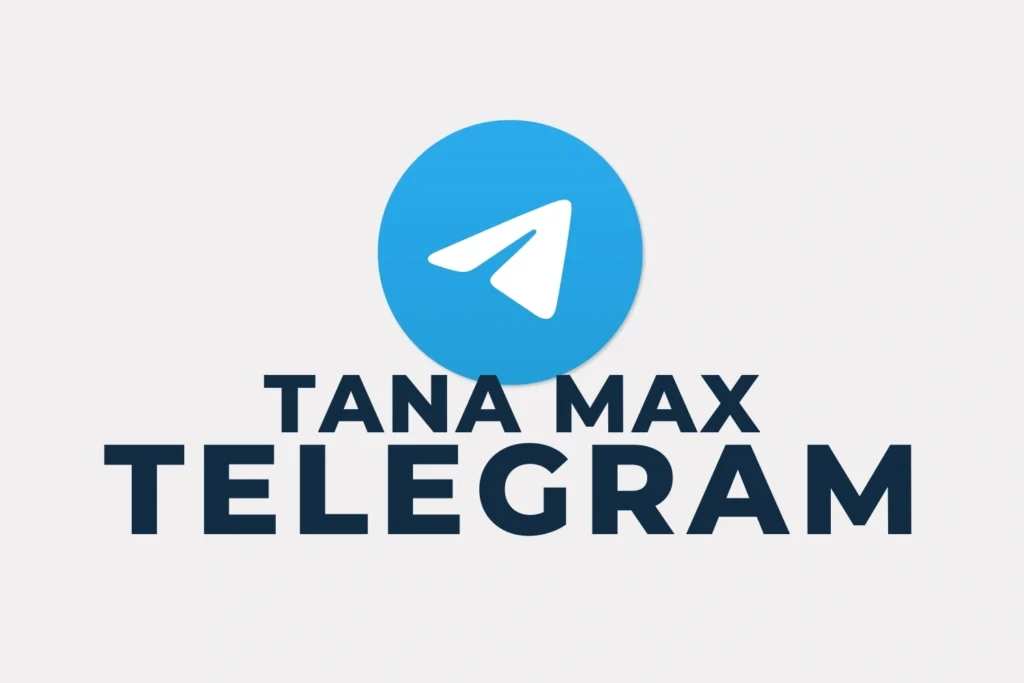 Tana Max Telegram​